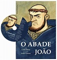 O Abade João | Mosteiro de Seiça