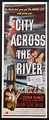 CITY ACROSS THE RIVER Movie Poster (1949) | Film posters vintage ...