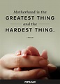 Beautiful Motherhood Quotes For Mothers Day | POPSUGAR Family Photo 11
