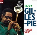 Dizzy Gillespie - Sweet Soul (1977, Gatefold, Vinyl) | Discogs