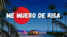 NIA, Nyno Vargas - Me Muero de Risa [Letra/Lyrics] - YouTube