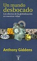 Libro Un Mundo Desbocado De Anthony Giddens - Buscalibre