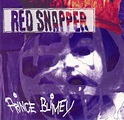 Prince Blimey, Red Snapper | CD (album) | Muziek | bol.com