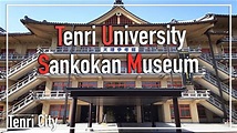 Tenri University Sankokan Museum | Visit Nara | Tenri City - YouTube