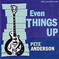 Even Things Up | Pete Anderson