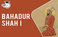 Bahadur Shah I, Introduction, Early Life and Family, Reign and Coinage