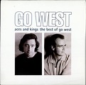 Go West Aces And Kings - The Best Of Go West UK Vinyl LP Record CHR6050 ...