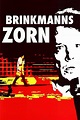 Brinkmanns Zorn (2007) - Posters — The Movie Database (TMDB)