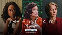 The First Lady ya se encuentra disponible en Paramount+