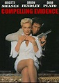 COMPELLING EVIDENCE 1995 Brigitte Nielsen, Danny Fendley, Dana Plato ...