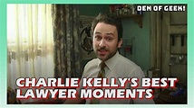 Charlie Kelly's Best Lawyer Moments - YouTube