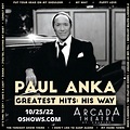 Paul Anka - Greatest Hits: His Way! - Arcada Theatre