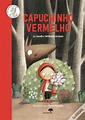 Capuchinho Vermelho de Irmãos Grimm; Ilustração: Rocio Bonilla - Livro ...
