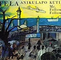 Fela Kuti - Mr Follow Follow - Amazon.com Music