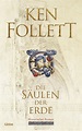 Die Säulen der Erde von Ken Follett | ISBN 978-3-404-17812-4 | Buch ...