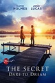 The Secret: Dare to Dream (2020) - Plot - IMDb