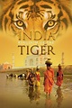 Stream India: Kingdom of the Tiger Online: Watch Full Movie | DIRECTV