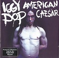 Iggy Pop - American Caesar (CD, Album) | Discogs