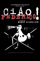 Ciao, Federico! | Rotten Tomatoes