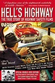 Hell's Highway: The True Story of Highway Safety Films (2003) - Posters ...