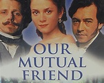 Watch Our Mutual Friend - Season 1 | Prime Video