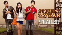 Student Of The Year - Official Trailer - Sidharth Malhotra, Alia Bhatt ...