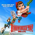 ‎Hoodwinked Too! Hood vs. Evil (Original Motion Picture Soundtrack) by ...
