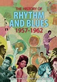 The History of Rhythm & Blues Vol 4 1957-1962 4CD 2nd edition DVD size ...