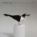 STEREO MC's - Emperor's Nightingale - Amazon.com Music
