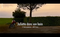 Juliette dans son bain (TV Movie 2022) - IMDb