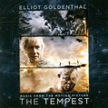 Tempest [Original Motion Picture Soundtrack], Elliot Goldenthal | CD ...