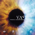 VAST - Visual Audio Sensory Theater (2003, CD) | Discogs