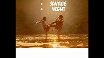 Savage Night || Full Movie 1080p|| - YouTube