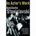 An Actor's Work by Konstantin Stanislavski — Reviews, Discussion ...