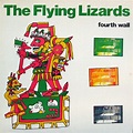 The Flying Lizards - Fourth Wall (1981, Vinyl) | Discogs