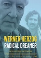Werner Herzog - Radical Dreamer - Dokumentarfilm 2022 - FILMSTARTS.de