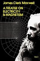 A Treatise on Electricity and Magnetism, Vol. 1 by James Clerk Maxwell ...