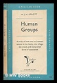 Human groups / W.J.H. Sprott by Sprott, W. J. H. (Walter John Herbert ...