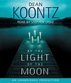 By the Light of the Moon by Dean Koontz | Penguin Random House Audio
