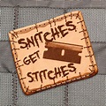 Snitches Get Stitches Razor Patch | Violent Little Machine Shop