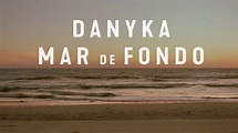 Danyka Mar de Fondo Tráiler Oficial | 📹 Película Próximos Estrenos 2020 ...