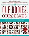 Our Bodies, Ourselves | Book by Boston Women's Health Book Collective ...