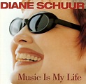 Diane Schuur - Music Is My Life | Releases | Discogs
