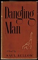 Dangling Man by Bellow, Saul: Near Fine Cloth (1944) First Edition ...