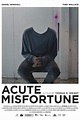 Acute Misfortune Download - Watch Acute Misfortune Online