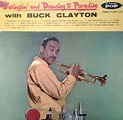 Buck Clayton - Swingin' And Dancing To Paradise (Vinyl) | Discogs