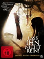 Lass ihn nicht rein! - Film 2011 - FILMSTARTS.de