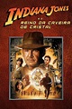 Indiana Jones e o Reino da Caveira de Cristal – Papo de Cinema