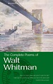 The complete poems of Walt Whitman by Whitman, Walt (9781853264337 ...