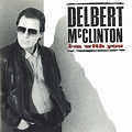 I'm With You - Album by Delbert McClinton | Spotify